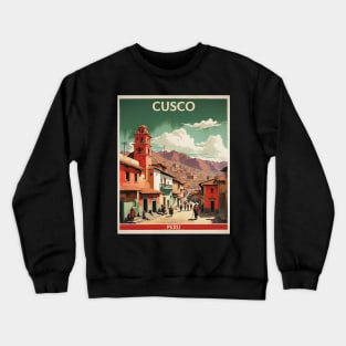 Cusco Peru Tourism Vintage Poster Crewneck Sweatshirt